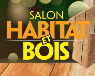 Présent au Salon Habitat & Bois à Epinal
